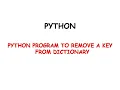 python program to remove a key from dictionary