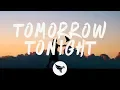 Download Lagu Loote - Tomorrow Tonight (Lyrics)