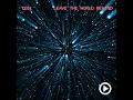 Leave The World Behind (Radio Edit)