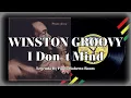Lagu Winston Groovy - I Don't Mind ( Reggae Legendado)
