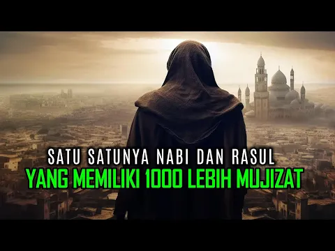 Download MP3 Deretan Mujizat Rasulullah dari Seribu Lebih Mujizat