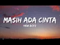 Download Lagu New Boyz - Masih Ada Cinta (Official Lyric Video)