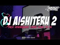 Download Lagu DJ SIKSA MENANGGUNG RINDU REMIX BREAKBEAT FULLBASS | DJ AISHITERU 2 BREAKBEAT VIRAL TERBARU 2025
