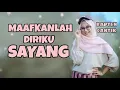 Maafkanlah diriku sayang