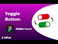 Create a Toggle Button in Figma Step-by-Step Tutorial for Beginners