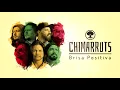 Lançamento - Brisa Positiva - Chimarruts