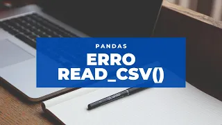 Como resolver o erro UnicodeDecodeError utf-8 do Python Pandas - Rapido e facil