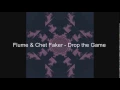 Flume & Chet Faker - Drop the Game Lyrics