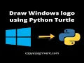 How to Draw Windows Logo with Python