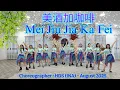 Download Lagu 美酒加咖啡 Mei Jiu Jia Ka Fei Line Dance, Choreographer : #HappyDancingSquad /HDS (INA) - August 2025