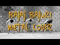 Bajaj Bajuri - Metal Cover