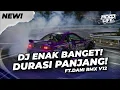 Lagu DJ ENAK BUAT DI MOBIL! BREAKBEAT DURASI PANJANG!! FULL BASS 2025 V12 [NDOO LIFE FT. @Dani8th ]