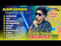 Download Lagu Sadewok Full Album - LANANG TENAN - SABAR - PELAMPIASAN 2 | FYP TIKTOK || DANGDUT TERBARU 2025