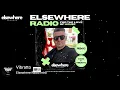 Elsewhere Radio Ep. 22 hosted by Vibratto