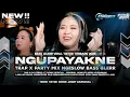 Lagu DJ NGUPAYAKNE TRAP PARTY MIX NGESLOW BASS GLERR VIRAL TIKTOK TERBARU‼️#dj 