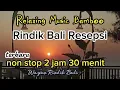 Rindik Bali Resepsi//Non Stop 2 jam30//Rindik Penyejuk Hati//Terbaru//@Wayan Rindik Bali