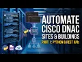 Automate Cisco Center Part1 Site Building Script