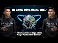 Download Lagu DJ ACEH KEULUMBU BIRU - JUNGLE DUTCH