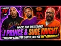 WACK 100 UNLOADS ON J PRINCE SUGE KNIGHT YOU RAN GANGSTER LABELS BUT YOU AIN T GANGSTER