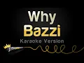 Download Lagu Bazzi - Why (Karaoke Version)