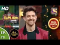 Download The Kapil Sharma Show - Season 2 - Ep 78 - Full Episode - 28th September, 2019 mp4 3gp mp3 videos - waplic