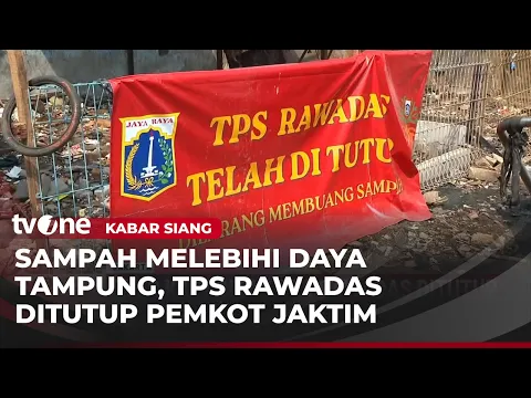 Sampah Overload, Pemkot Jaktim Tutup Permanen TPS Rawadas