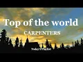 Download Lagu Top of the world - Carpenters (Lyrics)