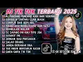 DJ TIKTOK TERBARU 2025 || DJ CINTA DARI SEBERANG 🎵 DJ SUNGGUH CINTAKU LUAR BIASA 🎵 FULL ALBUM❗❗