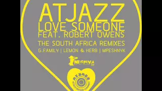 atjazz feat robert owens love someone lemon u0026 herb uplifting mix 