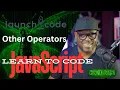 LaunchCode - JavaScript Other Operators