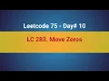 LeetCode 283 Move Zeros 10th in LeetCode 75