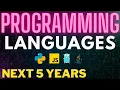 Top Programming Languages for the Next 5 Years - Cloud Big Data Machine Learning Systems