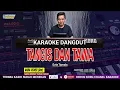 TANGIS DAN TAWA KARAOKE DANGDUT - EVIE TAMALA