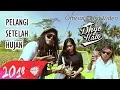 Download Lagu DHYO HAW - PELANGI SETELAH HUJAN  Feat Andreas (Official Music Video HD)