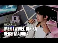Download Lagu MEN AWWEL DEKIKA X BENNI PASTENAH - NIZAR ALI