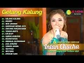 Download Lagu INTAN CHACHA - GELANG KALUNG - NGIMPI - WES JAMANE | KOMPILASI LANGGAM CAMPURSARI TERBARU 2023
