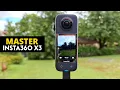 Master your Insta360 X3 - EPIC Tutorial Full Guide