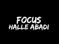 Download Lagu Halle Abadi - Focus [Official Lyric Video]