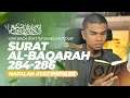 Download Lagu QURAN SURAT AL-BAQARAH 284-286 - MUZAMMIL HASBALLAH | 100 X NONSTOP | HAFALAN AYAT POPULER