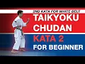 Karate Kata for White Belt - Kata Taikyoku Chudan