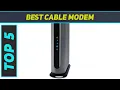 5 Best Cable Modem in 2024