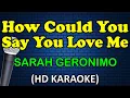 Download Lagu HOW COULD YOU SAY YOU LOVE ME - Sarah Geronimo (HD Karaoke)