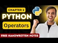 Chapter 2 - Operators in Python Full Python Course