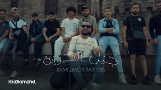 Sami Lmc X TaTi G13 جيل الحرية Jil El Horria Music Vidéo 