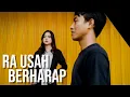 Download Lagu DANY PRAKOSO - RA USAH BERHARAP (OFFICIAL MUSIC VIDEO)
