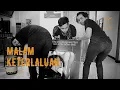 Download Lagu Gie - Malam Keterlaluan (VIDEO LIRIK OFFICAL)