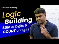 BEST Trick Of Solving JAVA Program Sum Count Of Digits Logic Building Hindi By Kiran Sir