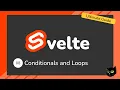 Learn Svelte The Ultimate Guide - Conditionals and Loops
