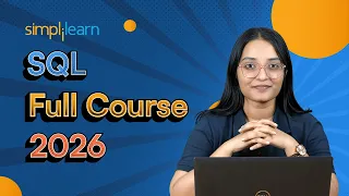 SQL Full Course 2026 SQL Tutorial For Beginners SQL Data Manipulation Tutorial Simplilearn