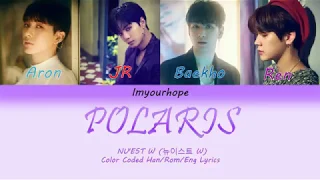 Download NU'EST W (뉴이스트 W) – Polaris (북극성) [Color coded lyrics_Han/Rom/Eng] MP3